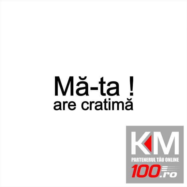 Ma-ta are cratima